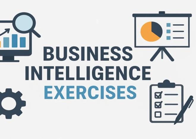 From Data to Decisions: Practical Business Intelligence Exercises to Try Today