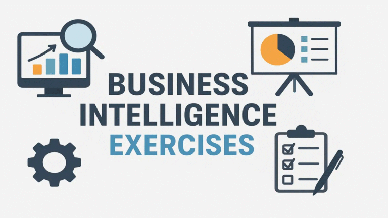 From Data to Decisions: Practical Business Intelligence Exercises to Try Today