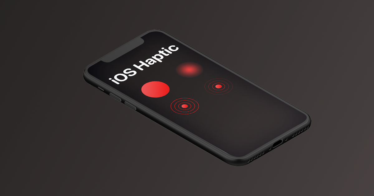 Haptics on iPhone