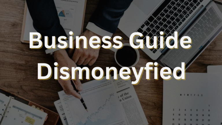 business guide dismoneyfied