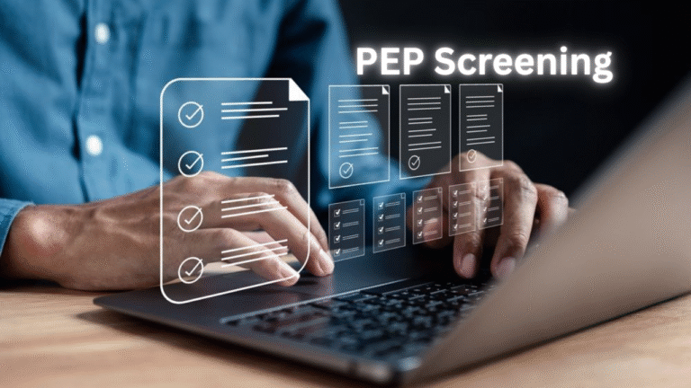 PEP Screening Explained: Protecting Your Business from High-Risk Customers