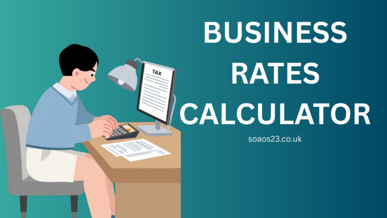 A Complete Guide to Using a Business Rates Calculator