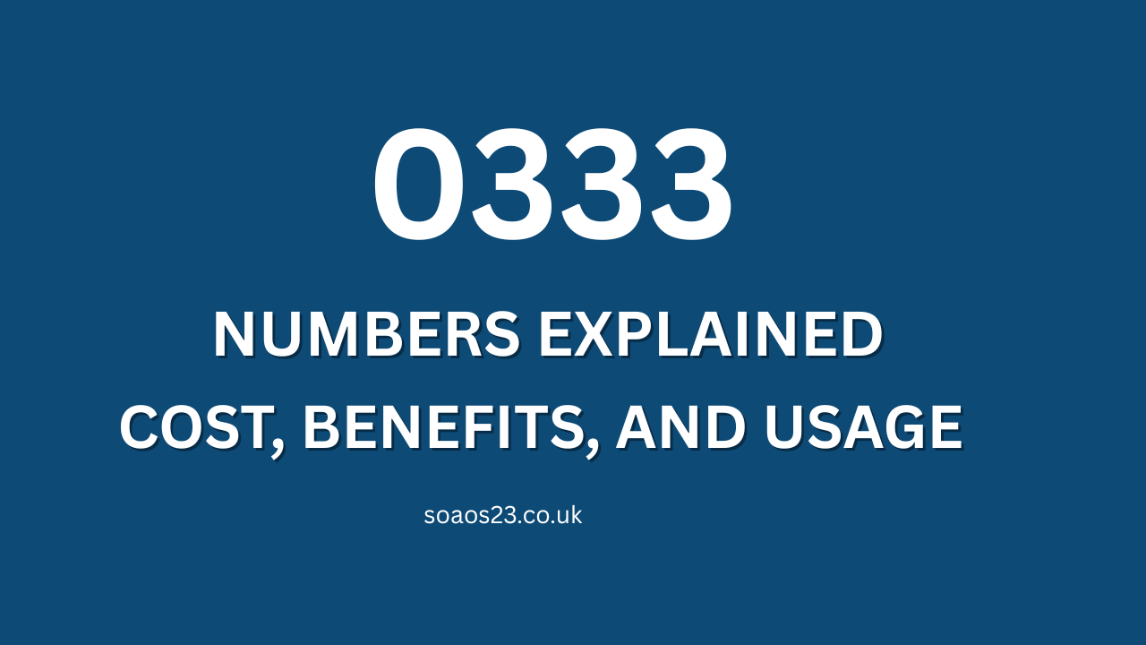 0333 Numbers Explained