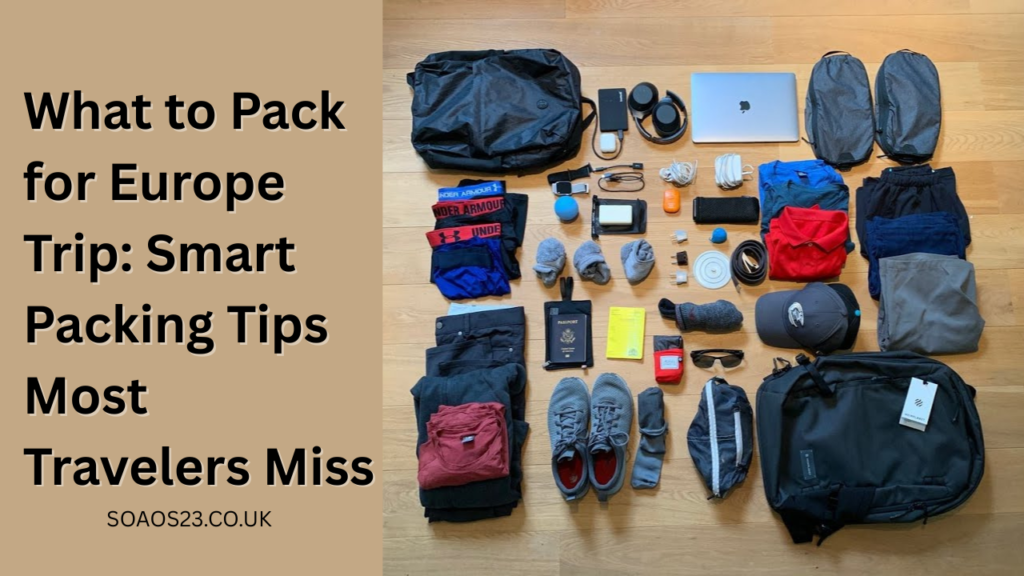 What to Pack for Europe Trip