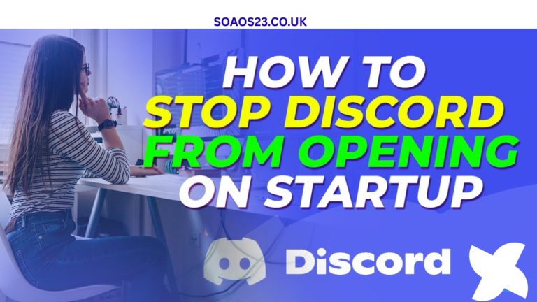 How to Stop Discord From Opening on Startup?