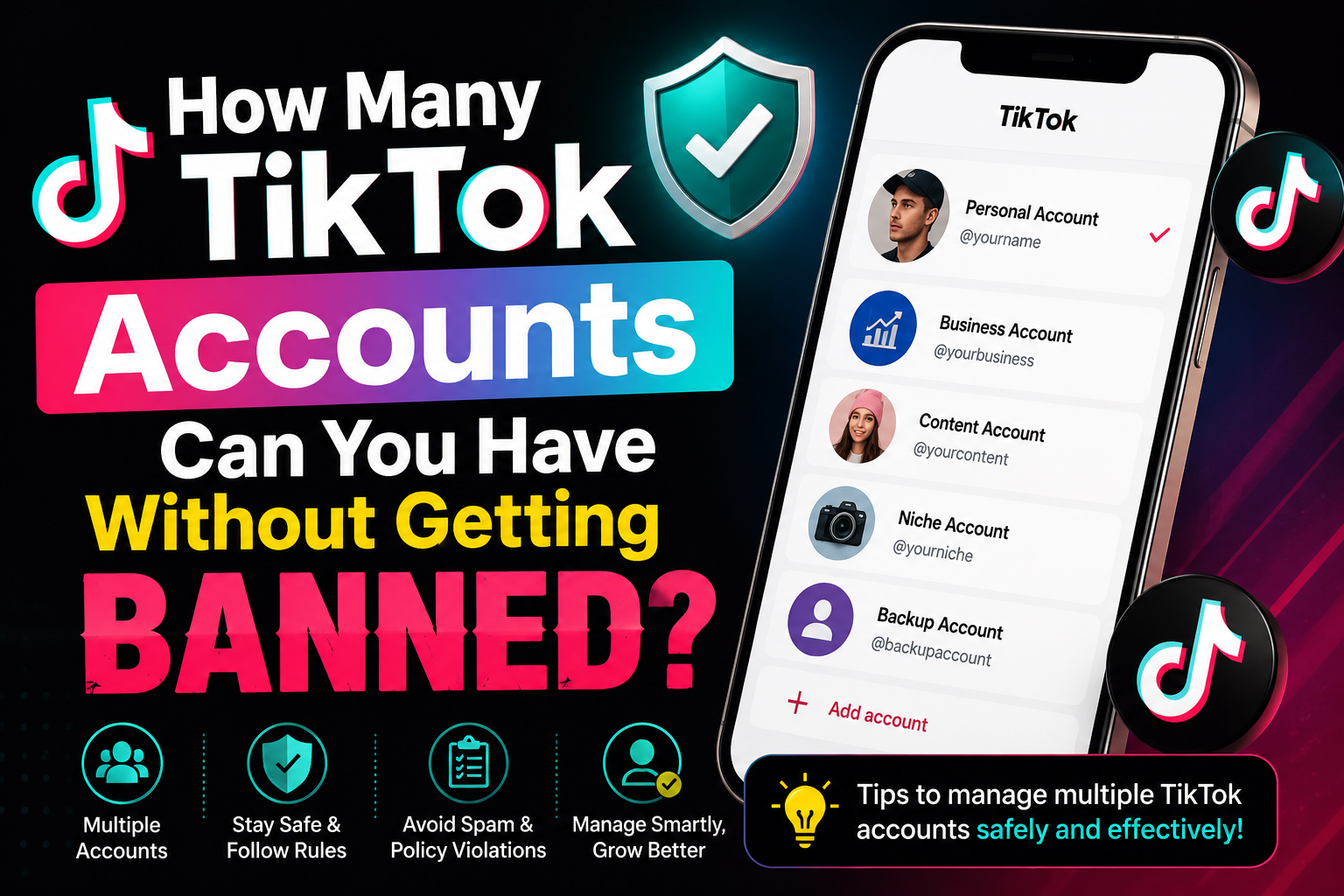 How Many TikTok Accounts Can You Have